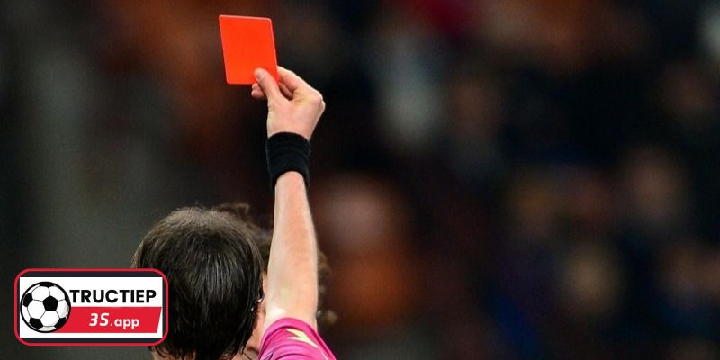 Hậu quả khi nhận thẻ đỏ bóng đá